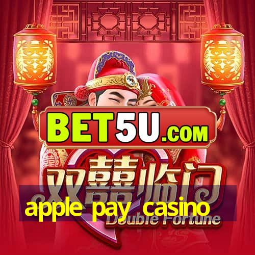 apple pay casino